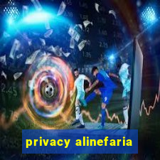 privacy alinefaria